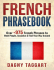 French: Phrasebook! - Over +975 French Phrases to Meet People