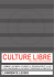 Culture Libre / Free Culture