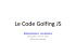 Le Code Golfing JS