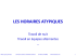 LES HORAIRES ATYPIQUES