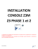 INSTALLATION CONSOLE Z3M Z3 PHASE 1 et 2