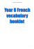 Year 8 French vocabulary booklet 1