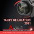 TARIFS DE LOCATION 2011