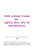 Guide pratique d`usage des logiciels libres dans