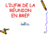 L`IUFM DE LA RÉUNION EN BREF