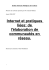 Internet et pratiques liées: de l`élaboration de communautés en