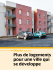 Plus de logements pour une ville qui se d&eacute;veloppe