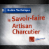 Guide Technique le Savoir-faire Artisan charcutier