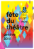 Fête du Théâtre - association autrement
