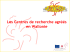 Les missions des Centres La recherche à finalité