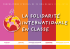 La soLidarité internationaLe en cLasse