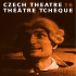 czech theatre 16 théâtre tchèque