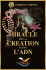 Le miracle de la création dans l`ADN2016-07-03 - Lenculus-le