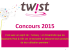 Les candidats au concours "Twist" 2015