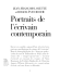 Portraits de l`écrivain contemporain
