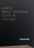 Indoor Murs / plafonds Guide de montage