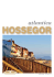 HORS-SÉRIE • ÉTÉ 2009 • 6 € - Propriétés Hossegor | Sotheby`s