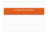 Le système de batch