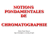 NOTIONS FONDAMENTALES DE CHROMATOGRAPHIE