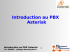 Introduction au PBX Asterisk