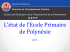 L`Etat de l`Ecole Primaire de Polyn&eacute;sie 2013