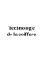 Technologie de la coiffure