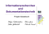 Informationsrecherchen und Dokumentationstechnik