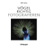 fotografieren Vögel