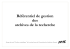R&eacute;f&eacute;rentiel de gestion des archives de la recherche