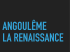 angoulême, la renaissance