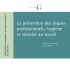 La prévention des risques professionnels: hygiène et sécurité au