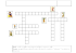 Objectifs : remplir une grille de mots croisés, écrire des lettres en