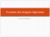À propos des langues régionales