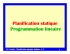 programme linéaire planification statique. - LOMAG