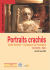 Portraits crachés