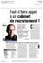 Faut&mdash;il faire appel &agrave; un cabinet de recrutement