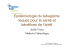 Epidémiologie du tabagisme risques pour la santé et bénéfices de l