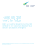 Faire un pas vers le futur - Mental Health Commission of Canada