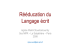 R&eacute;&eacute;ducation du langage &eacute;crit