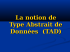 La notion de Type Abstrait de Données (TAD) - dept