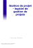 Gestion de projet - logiciel de gestion de projets