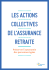 Les actions collectives de l`Assurance retraite
