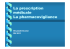la prescription medicale. la prescription medicale. ? la prescription
