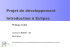 Projet de développement Introduction à Eclipse