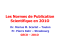 Les Normes de Publication Scientifique en 2O1O