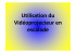 Utilisation du Vidéoprojecteur en escalade powerpoint