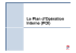 Le Plan d`Opération Interne (POI) définit les mesures d`organisation