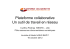 Plateforme collaborative Un outil de travail en réseau - CORIST-SHS