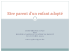 Etre parent d`un enfant adopt&eacute;