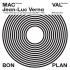 MAC VAL Jean-Luc Verna BON PLAN